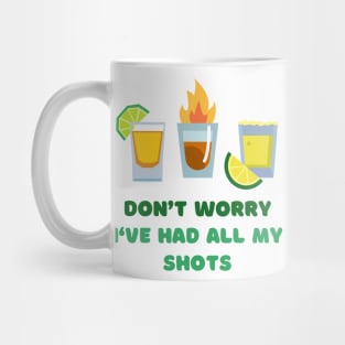 Get All Your Shots Mug